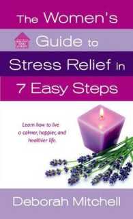 The Women's Guide to Stress Relief in 7 Easy Steps (Healthy Home Library)