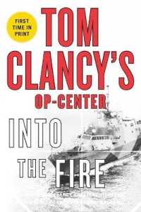 Tom Clancy's Op-Center: Into the Fire (Tom Clancy's Op-Center") 〈14〉