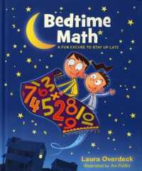 Bedtime Math: A Fun Excuse to Stay Up Late (Bedtime Math)