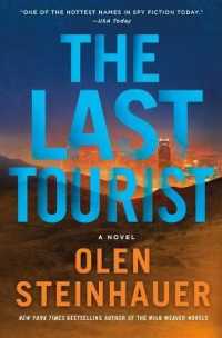 The Last Tourist (Milo Weaver)