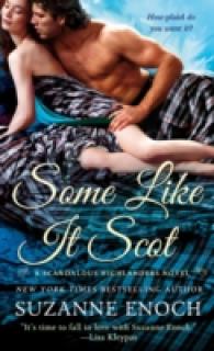 Some Like It Scot (Scandalous Highlanders)