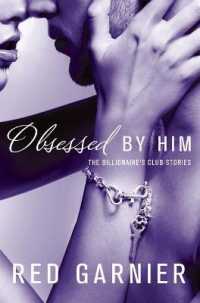 Obsessed by Him (Billionaire's Club) -- Paperback / softback