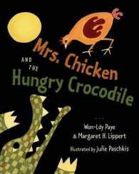 Mrs. Chicken and the Hungry Crocodile （Reprint）