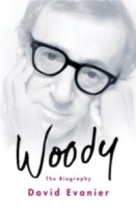 デイヴィッド・エヴァニア－著『ウディ』（原書）<br>Woody
