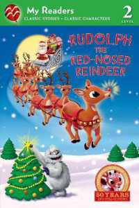 Rudolph the Red-Nosed Reindeer (My Reader， Level 2) (My Readers)