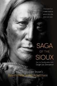 Saga of the Sioux : An Adaptation from Dee Brown's Bury My Heart at Wounded Knee