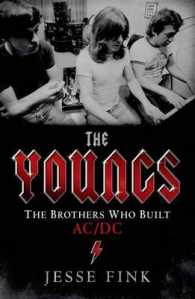 The Youngs : The Brothers Who Built AC/DC