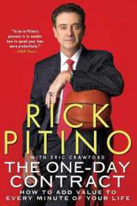 The One-Day Contract : How to Add Value to Every Minute of Your Life
