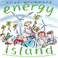 アラン・ドラモンド作『風の島へようこそ 　くりかえしつかえるエネルギ－』（原書）<br>Energy Island