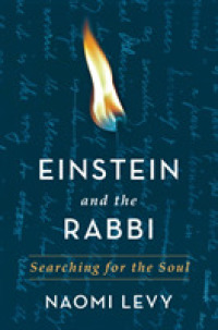 Einstein and the Rabbi : Searching for the Soul