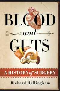 Blood and Guts : A History of Surgery