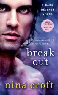 Break Out (Dark Desires) （Reprint）