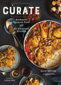 Cúrate : Authentic Spanish Food from an American Kitchen