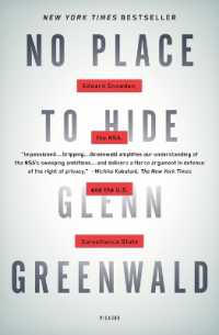 No Place to Hide : Edward Snowden, the NSA, and the U.S. Surveillance State