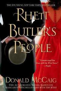 Rhett Butler's People : The Authorized Novel Based on Margaret Mitchell's Gone with the Wind