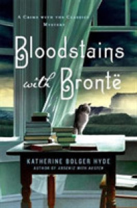 Bloodstains with Bronte (Crime with the Classics)