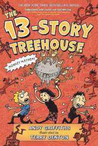 アンディ・グリフィス作／テリー・デントン絵『１３階だてのツリ－ハウス』（原書）<br>The 13-Story Treehouse : Monkey Mayhem! (Treehouse Books)