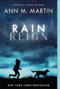アン・Ｍ・マーティン著『レイン』（原書）<br>Rain Reign