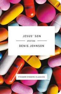 Jesus' Son : Stories (Picador Modern Classics)