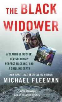 The Black Widower : A Beautiful Doctor, Her Seemingly Perfect Husband and a Chilling Death