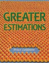 Greater Estimations （Reprint）