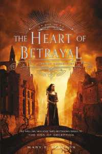The Heart of Betrayal : The Remnant Chronicles, Book Two (Remnant Chronicles)