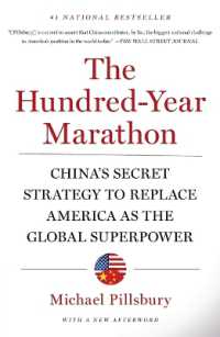 『Ｃｈｉｎａ　２０４９ 　秘密裏に遂行される「世界覇権１００年戦略」 』(原書)<br>The Hundred-Year Marathon