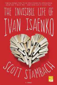 The Invisible Life of Ivan Isaenko : A Novel