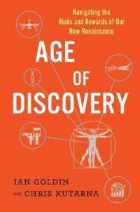 Age of Discovery : Navigating the Risks and Rewards of Our New Renaissance