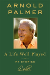 A Life Well Played : My Stories