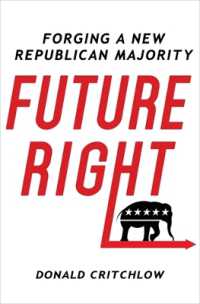 Future Right : Forging a New Republican Majority