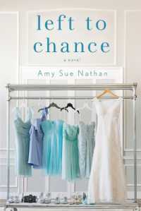 Left to Chance : A Novel