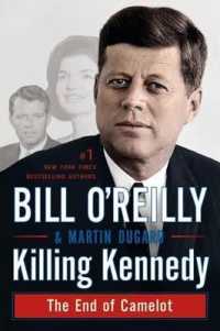 Killing Kennedy : The End of Camelot (Bill O'reilly's Killing)