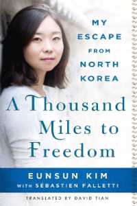 A Thousand Miles to Freedom : My Escape from North Korea