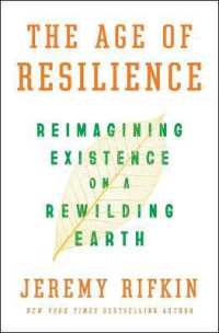 Age of Resilience : Reimagining Existence on a Rewilding Earth -- Hardback (English Language Edition)