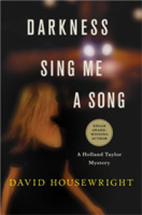 Darkness, Sing Me a Song (Holland Taylor Mystery)