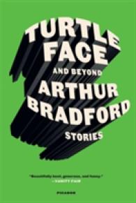 Turtleface and Beyond : Stories （Reprint）