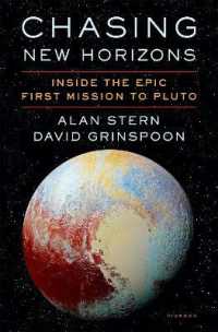 Chasing New Horizons : Inside the Epic First Mission to Pluto