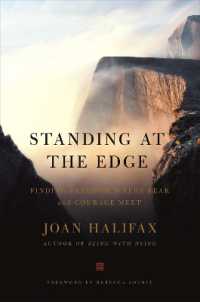 Standing at the Edge : Finding Freedom Where Fear and Courage Meet