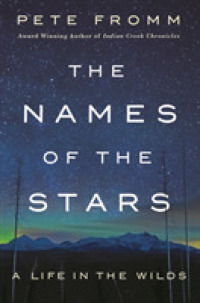 The Names of the Stars : A Life in the Wilds