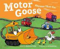 Motor Goose : Rhymes that Go! -- Hardback (English Language Edition)