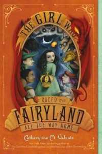 The Girl Who Raced Fairyland All the Way Home (Fairyland)