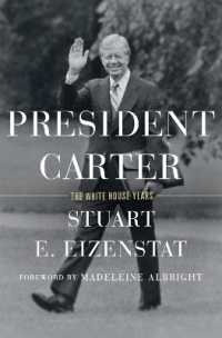 President Carter : The White House Years
