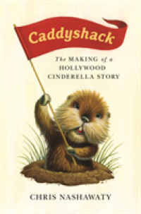 Caddyshack : The Making of a Hollywood Cinderella Story