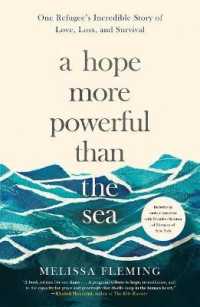 A Hope More Powerful than the Sea : One Refugee's Incredible Story of Love, Loss, and Survival