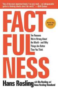 Factfulness : Ten Reasons We're Wrong about the World--And Why Things Are Better than You Think