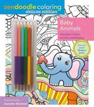 Zendoodle Coloring Baby Animals : With Pencils (Zendoodle Coloring) （CLR CSM PA）