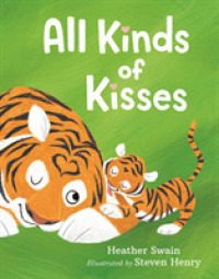 All Kinds of Kisses -- Board book