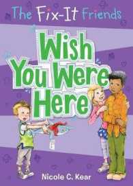 Wish You Were Here (Fix-it Friends)