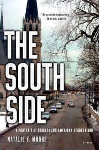 The South Side : A Portrait of Chicago and American Segregation